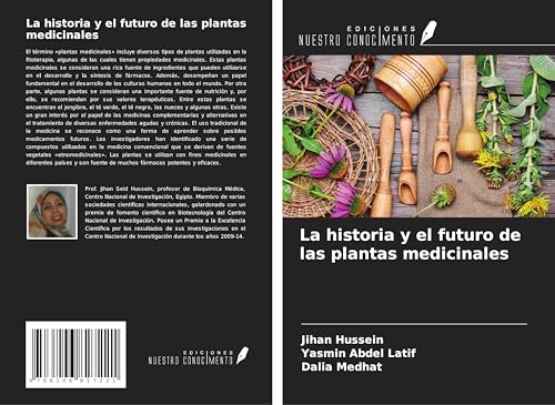 La historia y el futuro de las plantas medicinales von Ediciones Nuestro Conocimiento