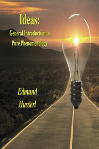 Ideas: General Introduction to Pure Phenomenology