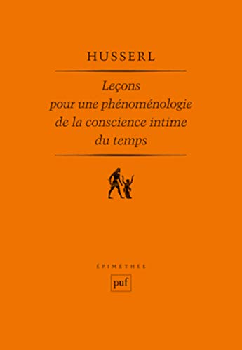 Leçons pour une phénoménologie de la conscience intime du temps von PUF