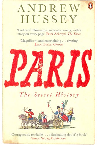 Paris: The Secret History von Penguin