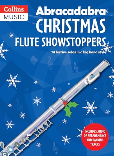 Abracadabra Christmas: Flute Showstoppers (Abracadabra Woodwind) von Collins Music