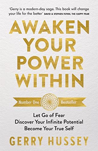 Awaken Your Power Within: Let Go of Fear. Discover Your Infinite Potential. Become Your True Self.