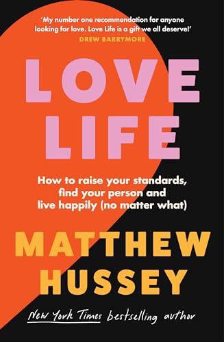 Love Life: How to raise your standards, find your person and live happily (no matter what) von Thorsons