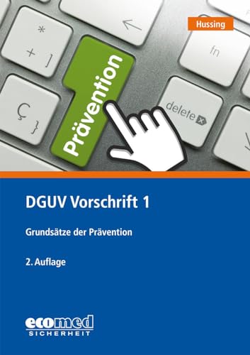 DGUV Vorschrift 1: Grundsätze der Prävention