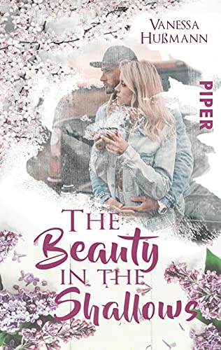 The Beauty in the Shallows (Beauty-Reihe 3): Roman | Ein New Adult-Roman um Rückschläge und Neuanfänge von PIPER