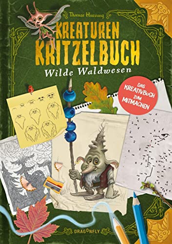 Kreaturenkritzelbuch - Wilde Waldwesen: Noch mehr kreatives Kritzeln vom Illustrator des kleinen Bösen Buchs!