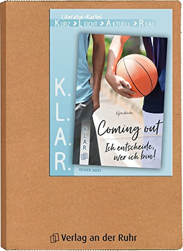 "Coming out – Ich entscheide, wer ich bin!" (K.L.A.R. - Literatur-Kartei) von Verlag an der Ruhr