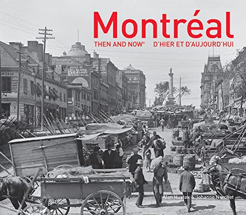 Montreal Then and Now® von Pavilion Books