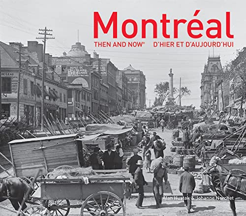 Montreal Then and Now®