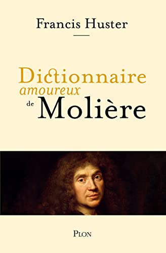 Dictionnaire amoureux de Molière von PLON