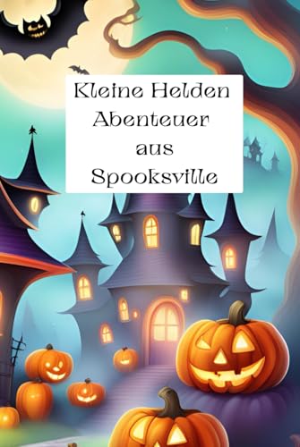 Kleine Helden Abenteuer aus Spooksville