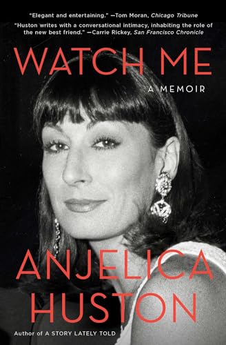 Watch Me: A Memoir (A Hollywood Memoir)