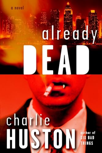 Already Dead: A Novel (Joe Pitt Casebooks, Band 1)