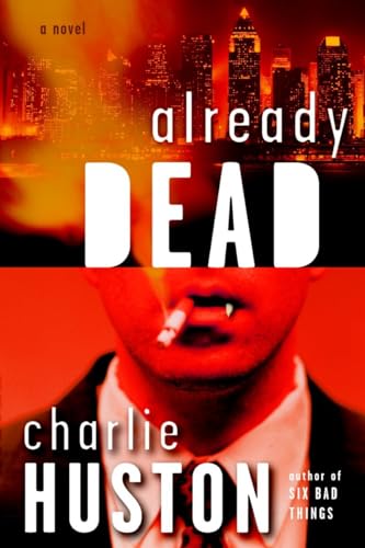 Already Dead: A Novel (Joe Pitt Casebooks, Band 1)