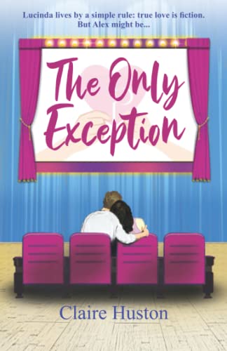 The Only Exception: A sweet, heart-warming romantic comedy (Love in the Comptons, Band 2) von Goldcrest Books International Ltd