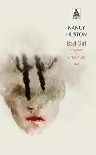 Bad girl: Classes de littérature von Actes Sud