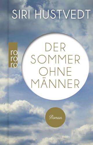 Der Sommer ohne Männer: Der moderne Klassiker im Geschenkbuchformat