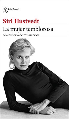 La mujer temblorosa o la historia de mis nervios: o la historia de mis nervios (Los Tres Mundos)