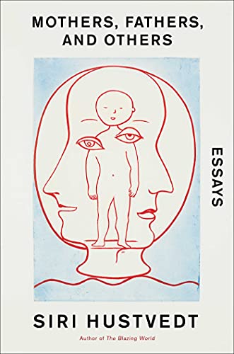 Mothers, Fathers, and Others: Essays von Simon & Schuster