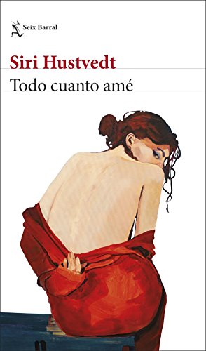 Todo cuanto amé (Biblioteca Formentor) von Seix Barral