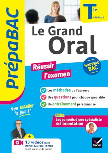 Prépabac - Le Grand Oral Tle générale - Bac 2025: méthodes de l'épreuve & questions traitées