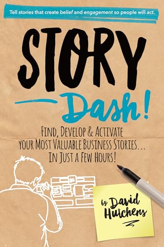 Story Sprint: Find, Develop, and Activate Your Most Valuable Business Stories . . . In Just a Few Hours von Matt Holt Books