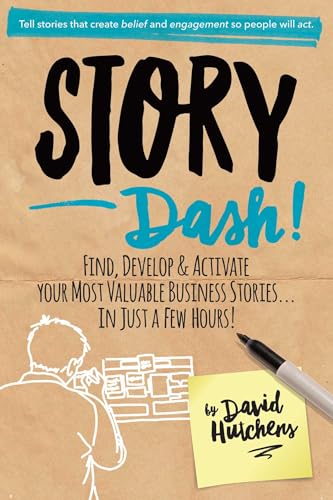 Story Sprint: Find, Develop, and Activate Your Most Valuable Business Stories . . . In Just a Few Hours von Matt Holt Books