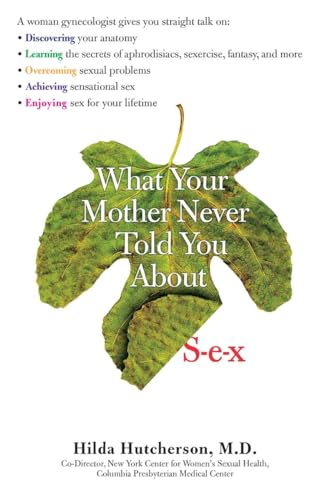 What Your Mother Never Told You About Sex von Tarcher