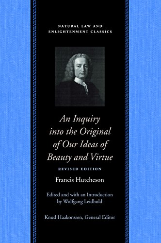 Hutcheson, F: Inquiry into the Original of Our Ideas of Beau: Revised Edition (Natural Law)