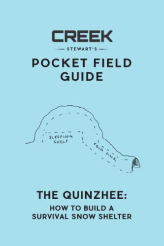 Pocket Field Guide: the QUINZHEE: How to Build a Survival Snow Shelter von DROPSTONE PRESS LLC