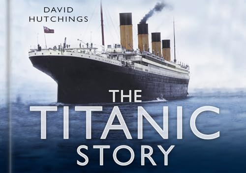 The Titanic Story