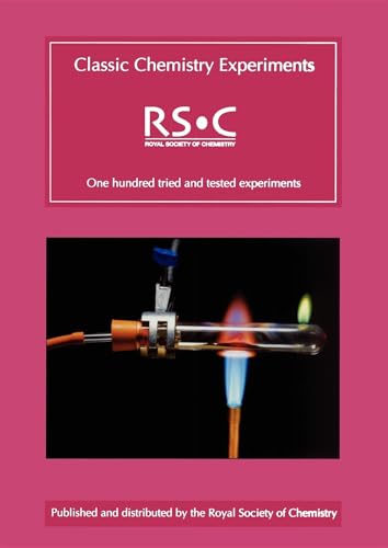 Classic Chemistry Experiments: Rsc von Royal Society of Chemistry