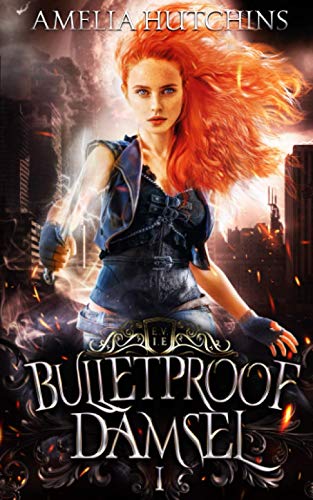 Bulletproof Damsel von Independently published