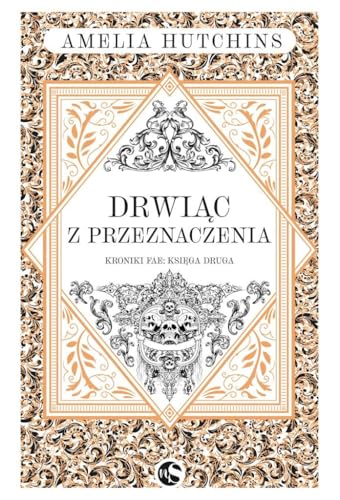 Kroniki fae (2) (Kroniki fae Tom 2 Drwiąc z przeznaczenia, Band 2) von Nowe Strony