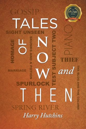 TALES OF NOW AND THEN von Writers Republic LLC
