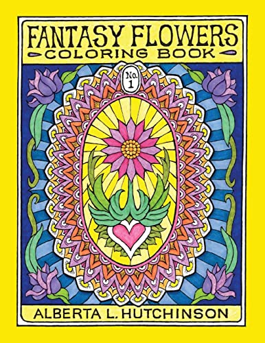 Fantasy Flowers Coloring Book No. 1: 24 Designs in Elaborate Oval Frames (Sacred Design Series, Band 1)