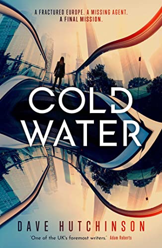 Cold Water (The Fractured Europe Sequence, Band 1)