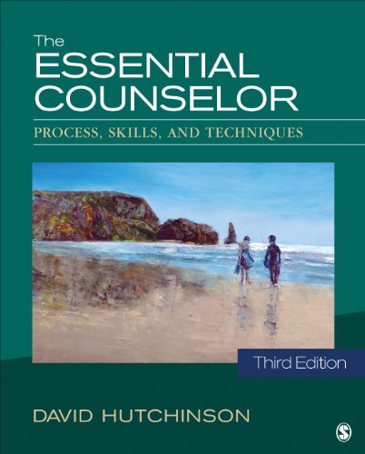 The Essential Counselor: Process, Skills, and Techniques von Sage Publications