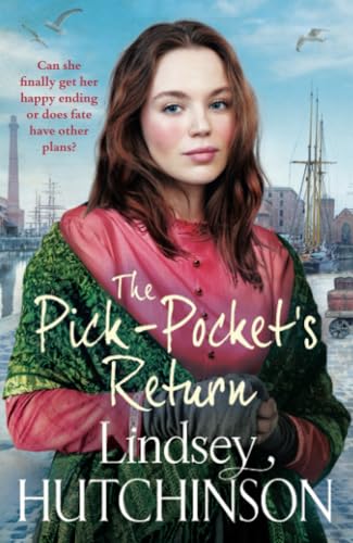 The Pick-Pocket's Return: Discover the BRAND NEW instalment in the heartbreaking Pick Pocket saga series from Lindsey Hutchinson for 2025 (The Pick-Pocket Series, 3) von Boldwood Books