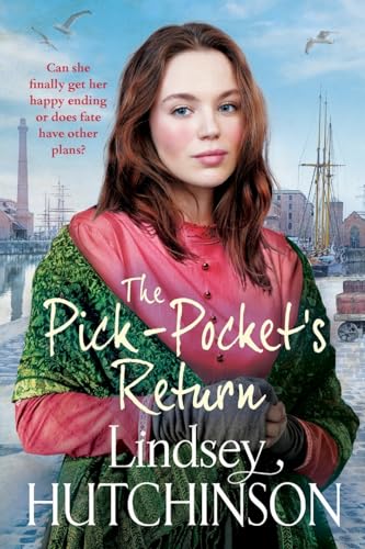 The Pick-Pocket's Return: Discover the BRAND NEW instalment in the heartbreaking Pick Pocket saga series from Lindsey Hutchinson for 2025 (The Pick-Pocket Series, 3) von Boldwood Books Ltd
