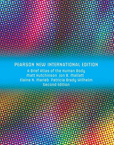 A Brief Atlas of the Human Body (ValuePack Only): Pearson New International Edition