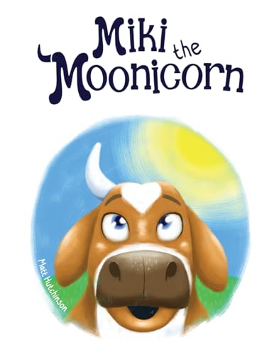 Miki the Moonicorn von Independently published