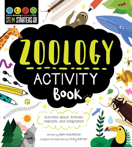 STEM Starters for Kids Zoology Activity Book: Activities About Animals, Adaptation, and Habitats von Racehorse