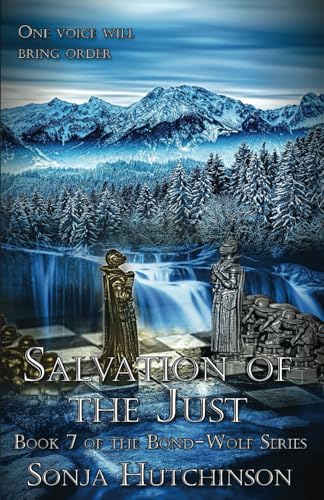Salvation of the Just: Book 7 of the Bond-Wolf Series von Independently published