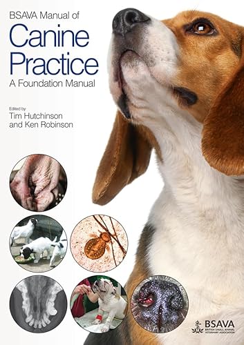 BSAVA Manual of Canine Practice: A Foundation Manual (BSAVA British Small Animal Veterinary Association) von Wiley