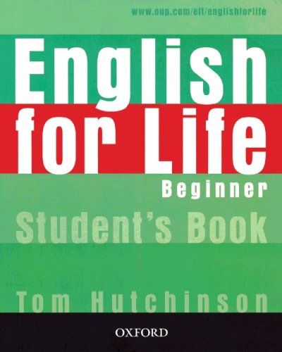 English for Life: Beginner - Student's Book von Oxford Univ. Press (OELT)