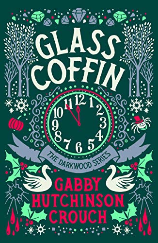 Glass Coffin (The Darkwood Series, Band 3)