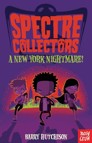 Spectre Collectors: A New York Nightmare!
