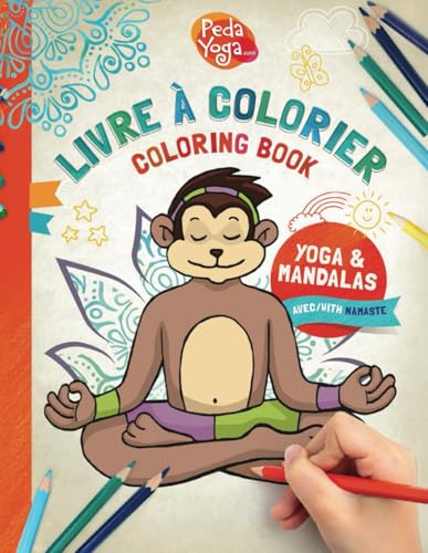 Yoga Poses & Mandalas Coloring Book for Kids: PedaYoga: Relaxation, Creativity, and Well-being von Independently published