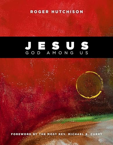 Jesus: God Among Us